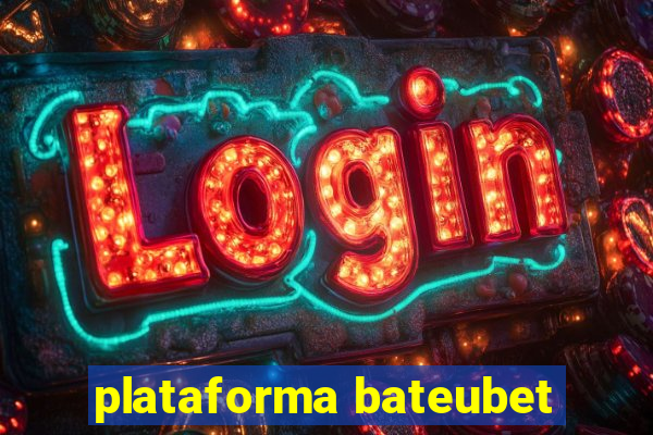 plataforma bateubet